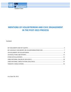 MENTIONS OF VOLUNTEERISM AND CIVIC ENGAGEMENT IN THE POST-2015 PROCESS Content  KEY DOCUMENTS AND KEY QUOTES ...................................................................................................... 4