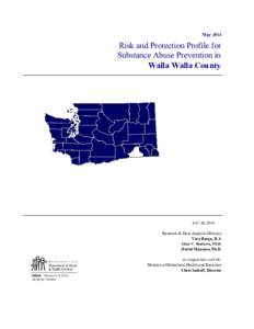 May[removed]Risk and Protection Profile for Substance Abuse Prevention in Walla Walla County
