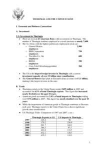 THURINGIA AND THE UNITED STATES  I. Economic and Business Connections A. Investment U.S. Investment in Thuringia • There are in total 43 American firms with investments in Thuringia. The