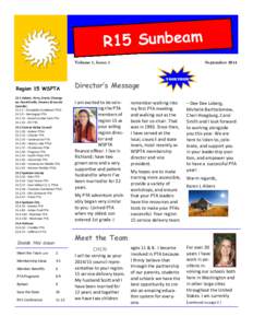 R15 Sunbeam Volume 1, Issue 1 Region 15 WSPTA 15.1 Adams, Ferry, Grant, Okanogan, Pend Oreille, Stevens & Lincoln Counties