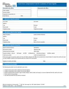 Claim Form: Compensation Fund for Customers of Travel Agents Reserved for the Office Reserved for the Office  Claim number: