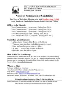 Bellefonte town Commissioners 901A Rosedale Avenue Bellefonte, DENotice of Solicitation of Candidates For Town of Bellefonte Election to be held Tuesday, June 7, 2016