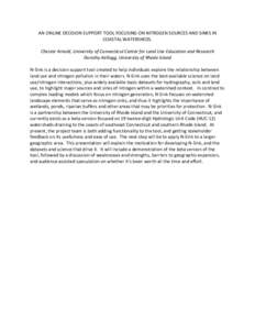 AN ONLINE DECISION SUPPORT TOOL FOCUSING ON NITROGEN SOURCES AND SINKS IN COASTAL WATERSHEDS. Chester Arnold, University of Connecticut Center for Land Use Education and Research Dorothy Kellogg, University of Rhode Isla