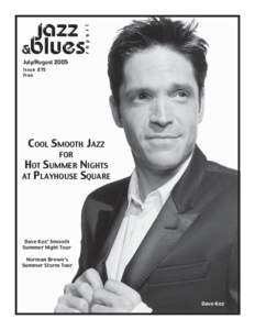 Now In Our 31st Year www.jazz-blues.com July/August 2005 Issue 275 Free