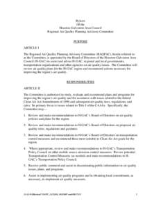 Bylaws Of the Houston-Galveston Area Council Regional Air Quality Planning Advisory Committee PURPOSE ARTICLE I