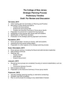 The College of New Jersey Strategic Planning Process Preliminary Timeline Draft: For Review and Discussion OCTOBER, 2011 