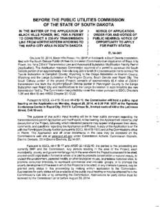 BEFORE THE PUBLIC UTILITIES COMMISSION OF THE STATE OF SOUTH DAKOTA IN THE MATTER OF THE APPLICATION OF BLACK HILLS POWER, INC. FOR A PERMIT TO CONSTRUCT A 230-KV TRANSMISSION LINE FROM NORTHEASTERN WYOMING TO