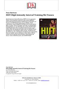 Sean Bartram  HIIT High Intensity Interval Training für Frauen Hochintensives Intervalltraining (HIIT) ist ein angesagtes Thema. Das körperlich intensive, aber extrem effektive Intervalltraining bringt Ihren Stoffwechs