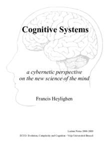 Cognitive Systems  a cybernetic perspective on the new science of the mind  Francis Heylighen