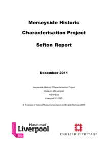 Merseyside Historic Characterisation Project Sefton Report December 2011