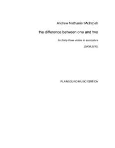 Andrew Nathaniel McIntosh  the difference between one and two for thirty-three violins in scordatura)