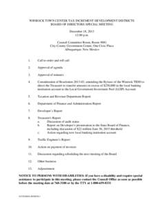 WINROCK TOWN CENTER TAX INCREMENT DEVELOPMENT DISTRICTS BOARD OF DIRECTORS SPECIAL MEETING December 18, [removed]:00 p.m. Council Committee Room, Room 9081 City-County Government Center, One Civic Plaza