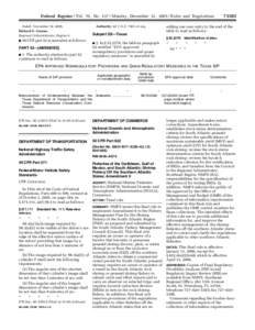 [removed]Federal Register / Vol. 70, No[removed]Monday, December 12, [removed]Rules and Regulations Dated: November 18, 2005. Richard E. Greene, Regional Administrator, Region 6.