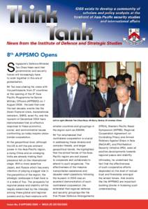 8th APPSMO Opens  S ingapore’s Defence Minister Teo Chee Hean said that