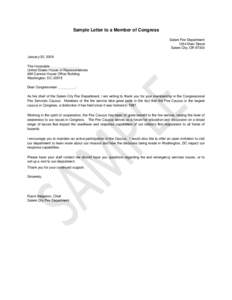 Sample Letter to a Member of Congress Salem Fire Department 1234 Main Street Salem City, ORJanuary 20, 2009 The Honorable _______________