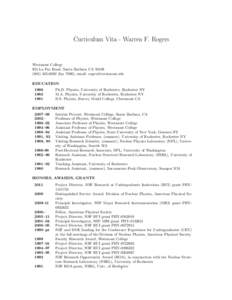 Curriculum Vita - Warren F. Rogers  Westmont College 955 La Paz Road, Santa Barbara CA[removed]6092 (fax 7096), email: [removed] EDUCATION