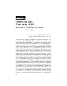 !!! CHAPTER 4 Fathers and Sons, Trajectories of Self Reflections on Pintupi Lives and Futures