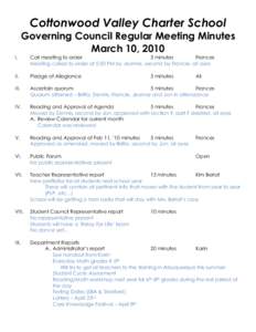 Cottonwood Valley Charter School Governing Council Regular Meeting Minutes March 10, 2010 I.  Call meeting to order