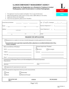 L  ILLINOIS EMERGENCY MANAGEMENT AGENCY Application for Registration as a Student-in-Training in Limited Radiography and/or Examination in Limited Radiography