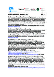 C2SM Newsletter FebruaryVol. 14 Conference on Climate dynamics across all spatial scales The “Latsis Symposium on Atmosphere and Climate Dynamics: From Clouds