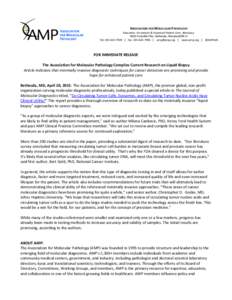ASSOCIATION FOR MOLECULAR PATHOLOGY Education. Innovation & Improved Patient Care. AdvocacyRockville Pike. Bethesda, Maryland20814 Tel:  | Fax:  |  | www.amp.org | @AMPath  FOR I