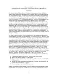 Summary Report Southeast Fisheries Science Center Science Data Collection Program Review Reviewer 1 The National Marine Fisheries Service’s Southeast Fisheries Science Center (SEFSC) in Miami, Florida conducted an exte