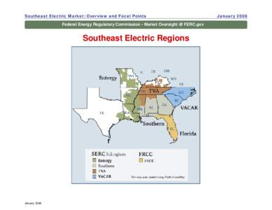 Energy / SERC Reliability Corporation / Florida Reliability Coordinating Council / Tennessee Valley Authority / Electricity market / PJM Interconnection / Midwest Independent Transmission System Operator / Electric power / Eastern Interconnection / Energy in the United States