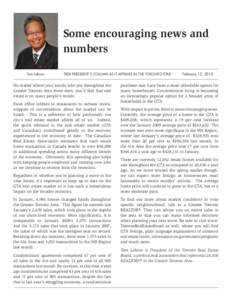 Some encouraging news and numbers Tom Lebour TREB PRESIDENT’S COLUMN AS IT APPEARS IN THE TORONTO STAR