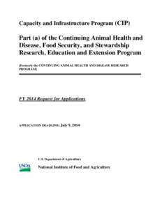 Capacity and Infrastructure Program (CIP)  Part (a) of the Continuing Animal Health and Disease, Food Security, and Stewardship Research, Education and Extension Program [Formerly the CONTINUING ANIMAL HEALTH AND DISEASE
