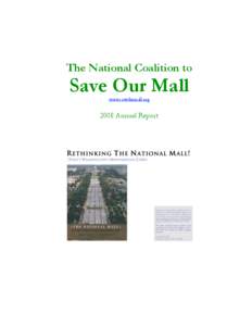 The National Coalition to  Save Our Mall www.savethemall.org[removed]Annual Report