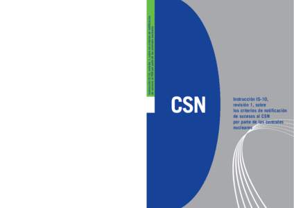 CSN Instrucción IS-10, revisión 1, sobre los criterios de notificación de sucesos al CSN por parte de las centrales