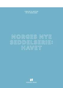 Norges nye seddelserie: havet - utstillingskatalog