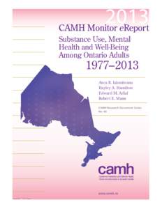 2013 Substance Use, Mental Health and Well-Being Among Ontario Adults  1977–2013