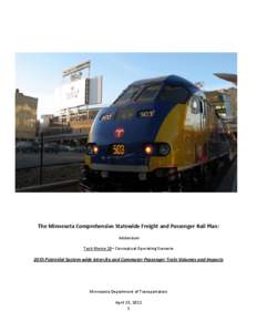 The Minnesota Comprehensive Statewide Freight and Passenger Rail Plan: Addendum Tech Memo 10– Conceptual Operating Scenario 2035 Potential System-wide Intercity and Commuter Passenger Train Volumes and Impacts