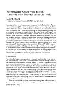 Reconsidering Union Wage Effects: Surveying New Evidence on an Old Topic B A R R Y T. H I R S C H Trinity University, San Antonio, T X[removed]a n d IZA Bonn I examine evidence on private sector union wage gaps in the Unit