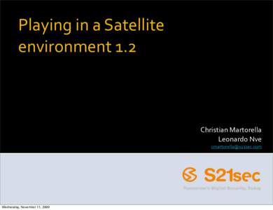 Playing	
  in	
  a	
  Satellite	
   environment	
  1.2 Christian	
  Martorella Leonardo	
  Nve 	
  
