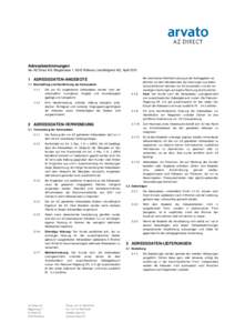 Adressbestimmungen der AZ Direct AG, Blegistrasse 1, 6343 Rotkreuz (nachfolgend AZ), April[removed]ADRESSDATEN-ANGEBOTE 1.1 Beschaffung und Nachführung der Adressdaten 1.1.1