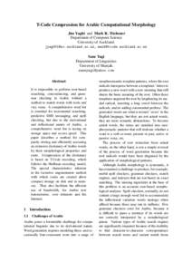 T-Code Compression for Arabic Computational Morphology Jim Yaghi and Mark R. Titchener Department of Computer Science University of Auckland. [removed], [removed] Sane Yagi