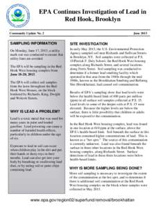 EPA Continues Investigation of Lead in Red Hook, Brooklyn Community Update No. 2 June 2013