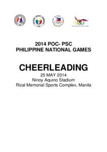 2014 POC- PSC PHILIPPINE NATIONAL GAMES CHEERLEADING 25 MAY 2014 Ninoy Aquino Stadium