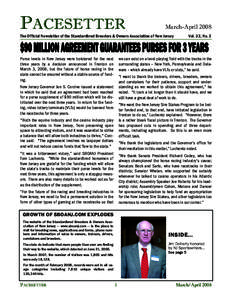 PACESETTER  March-April 2008 The Official Newsletter of the Standardbred Breeders & Owners Association of New Jersey