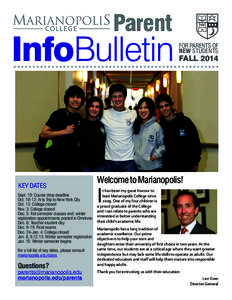 Parent  InfoBulletin KEY DATES Sept. 19: Course drop deadline