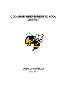 COOLIDGE INDEPENDENT SCHOOL DISTRICT CODE OF CONDUCT[removed]