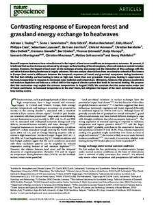 ARTICLES PUBLISHED ONLINE: 5 SEPTEMBER 2010 | DOI: [removed]NGEO950 Contrasting response of European forest and grassland energy exchange to heatwaves Adriaan J. Teuling1,2 *, Sonia I. Seneviratne1 *, Reto Stöckli3 , Mar