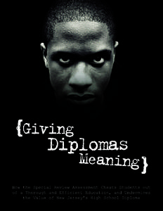 Giving Diplomas Meaning ••• Answering the Establishment on the