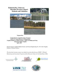 Rehoboth Bay, Delaware Shoreline Inventory Report Methods and Guidelines Prepared By: Comprehensive Coastal Inventory Program