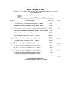 AIGS ORDER FORM Print form (File, Print at the top of your browser), fill out, and mail with check or money order to address below Name___________________________________________________ Address__________________________