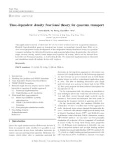 Front. Phys. DOI[removed]s11467[removed]REVIEW ARTICLE Time-dependent density functional theory for quantum transport Yanho Kwok, Yu Zhang, GuanHua Chen†
