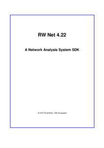 RW Net 4.22 A Network Analysis System SDK © 2015 RouteWare / Uffe Kousgaard  Contents