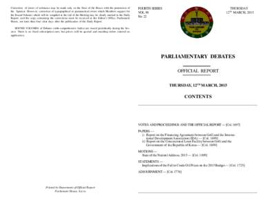 Correction of errors of substance may be made only on the floor of the House with the permission of the Speaker. However, correction of typographical or grammatical errors which Members suggest for the Bound Volumes whic